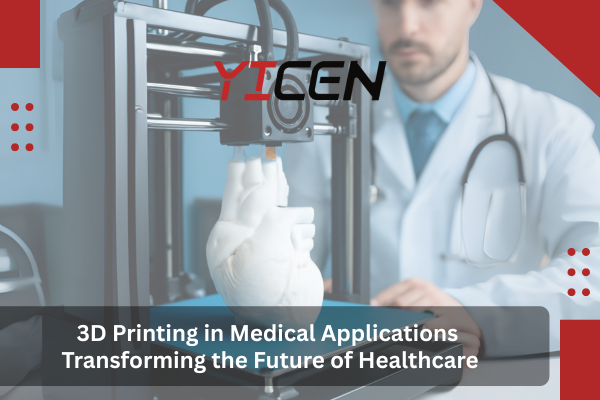 3D Printing in Medical Applications
