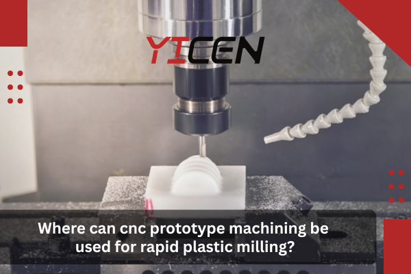 CNC prototype machining