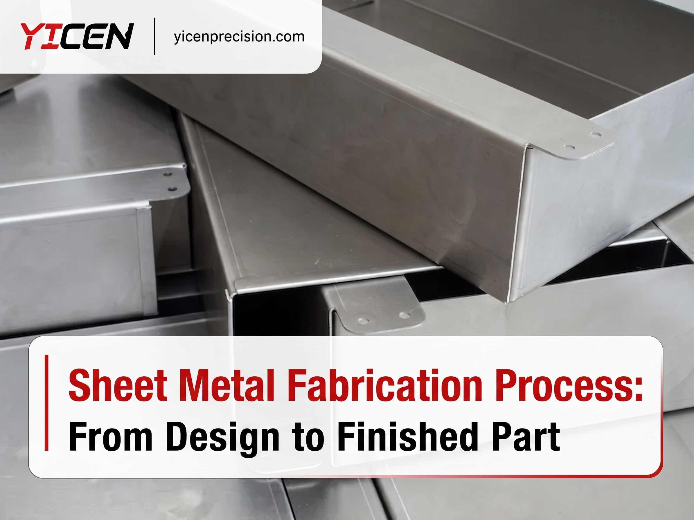 Sheet Metal Fabrication Process